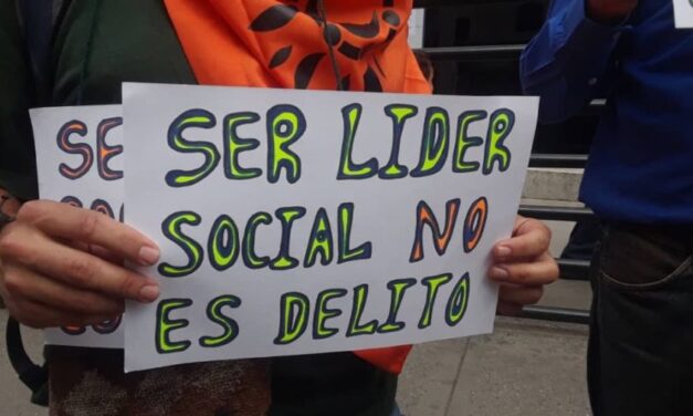 Comunicado Público: Aumenta el señalamiento y la criminalización por parte del Estado contra los liderazgos sociales