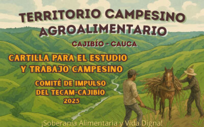 Cartilla para el estudio y trabajo campesino del TECAM de Cajibío, Cauca